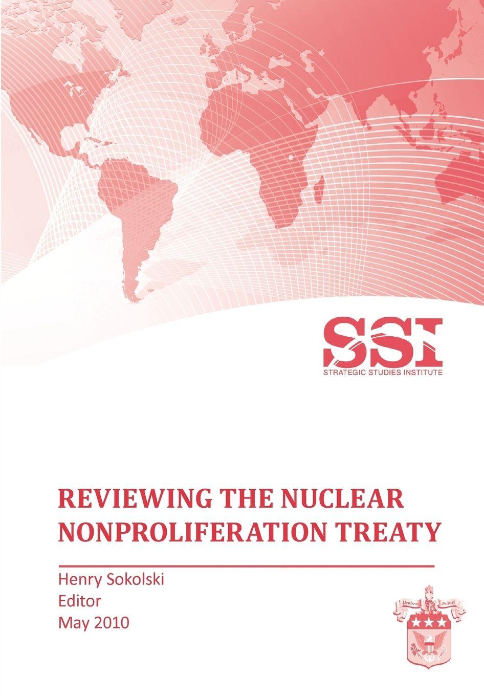Vorderes Coverbild Reviewing the Nuclear Nonproliferation Treaty (NPT)