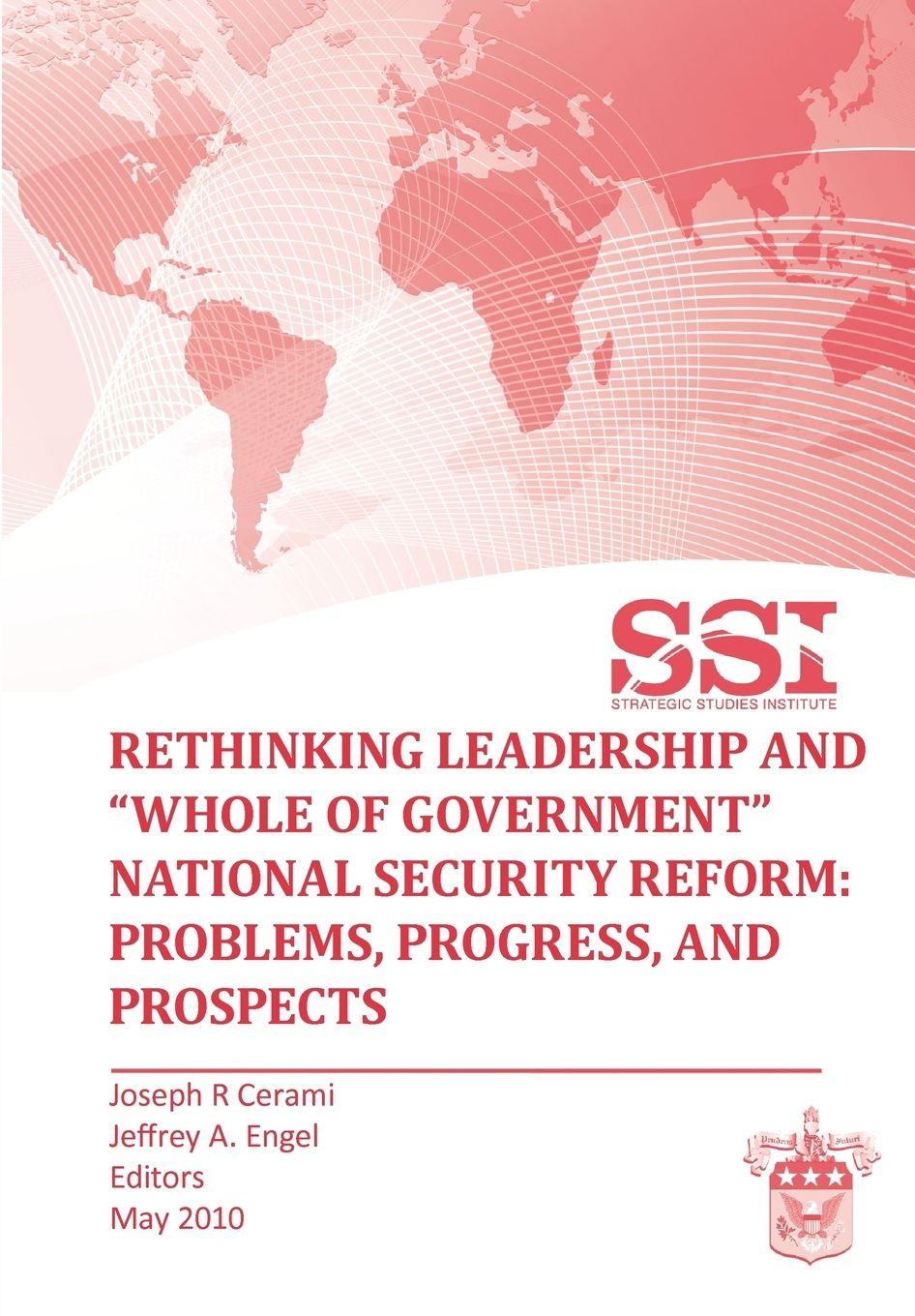 Vorderes Coverbild Rethinking Leadership and "Whole of Government" National Security Reform