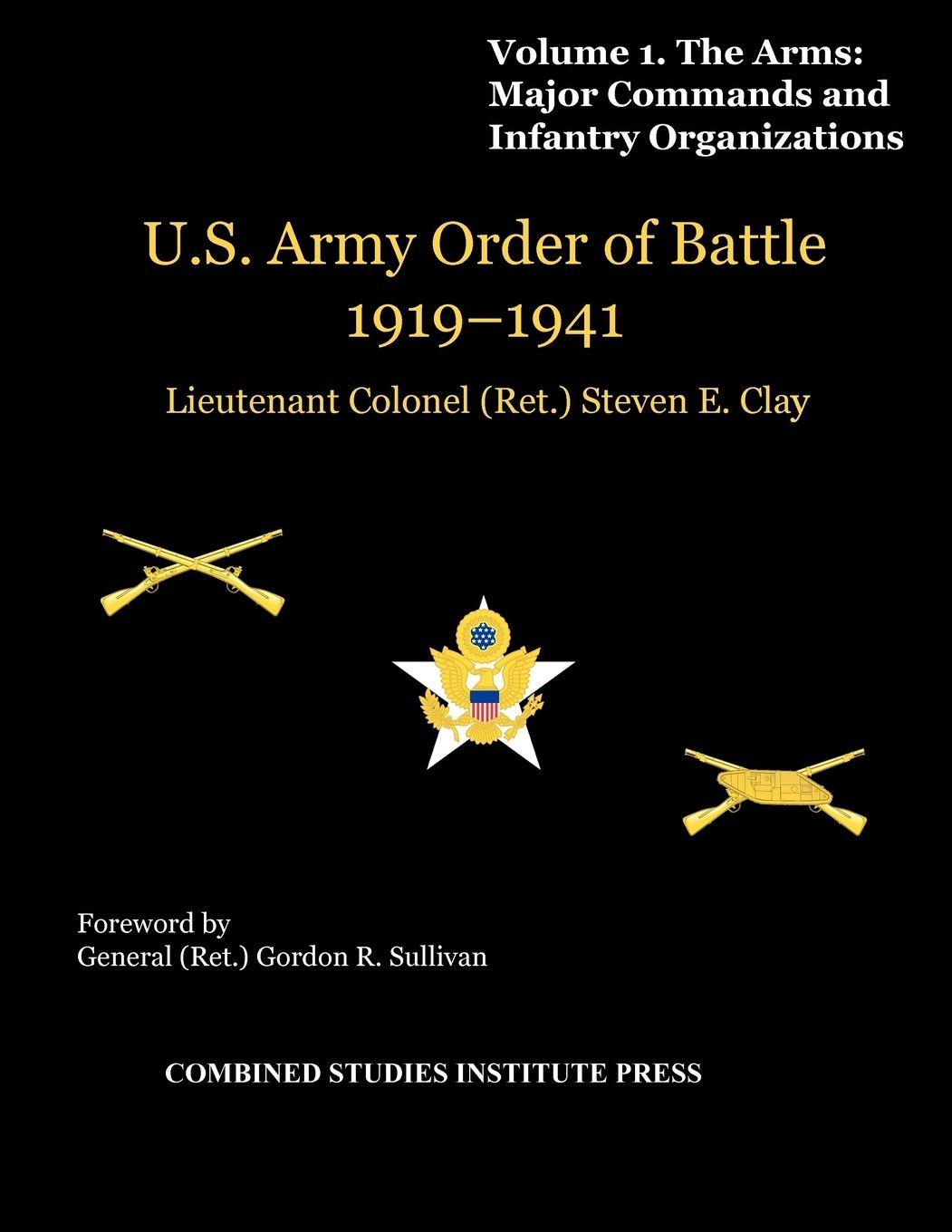 Vorderes Coverbild United States Army Order of Battle 1919-1941. Volume I. The Arms