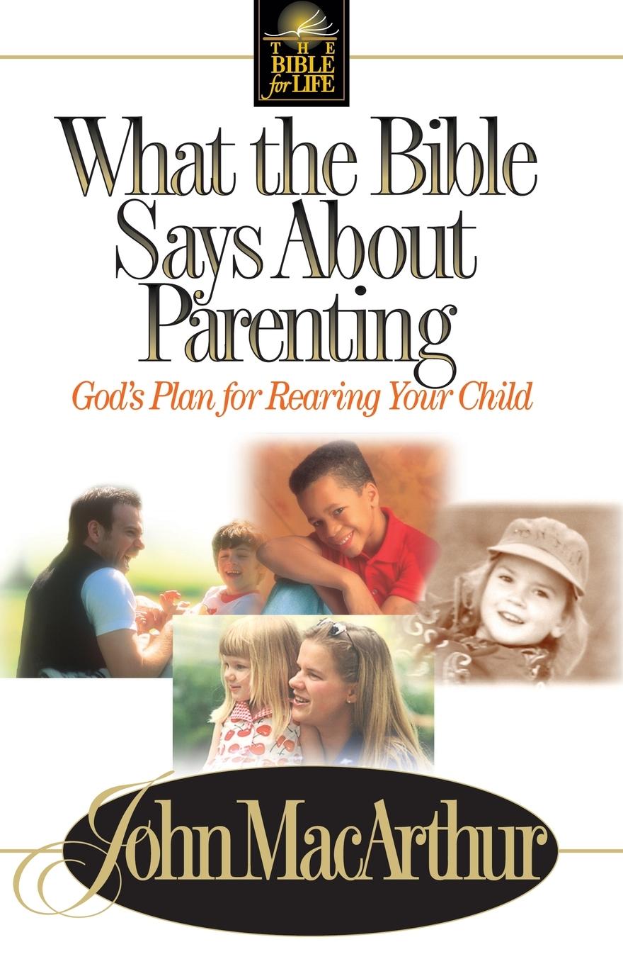 Vorderes Coverbild What the Bible Says about Parenting