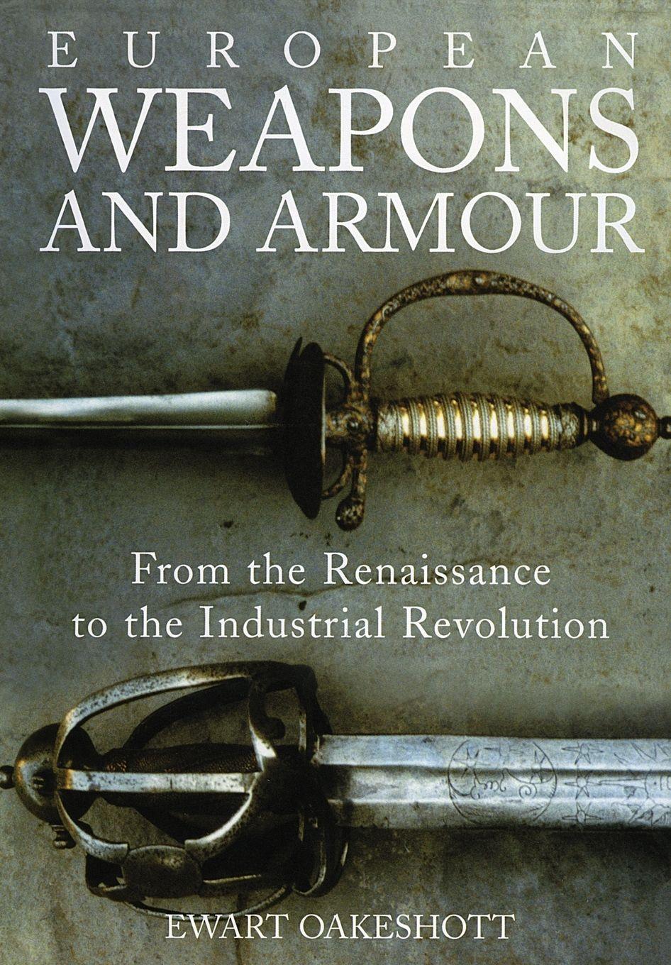 Vorderes Coverbild European Weapons and Armour