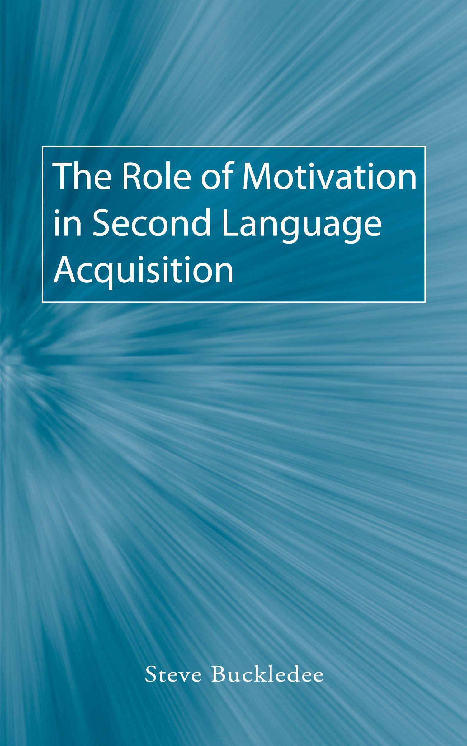 Vorderes Coverbild The Role of Motivation in Second Language Acquisition