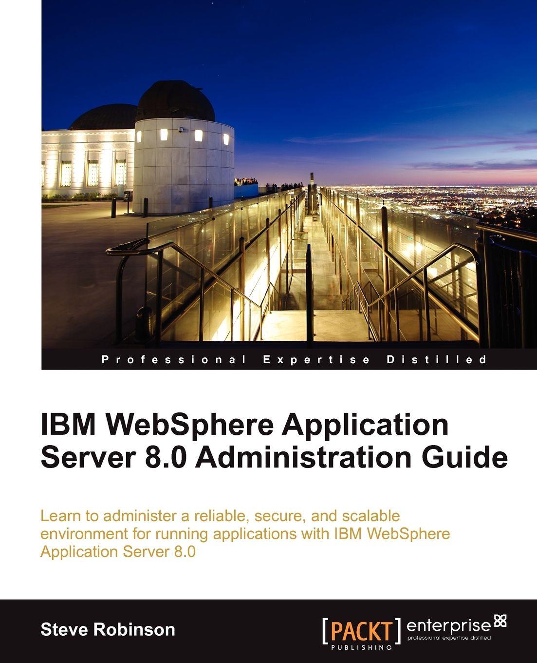 Vorderes Coverbild IBM Websphere Application Server 8.0 Administration Guide