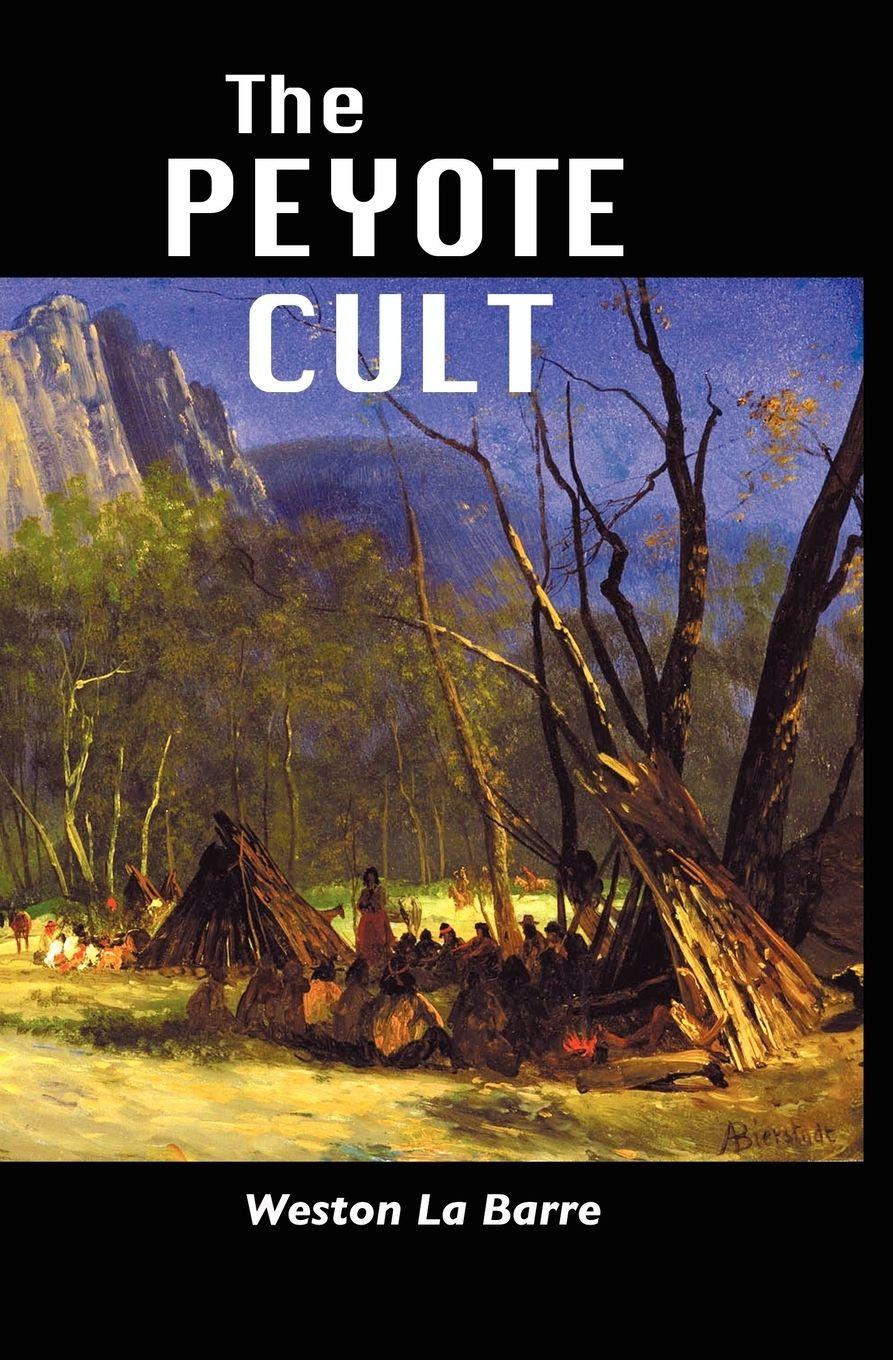 Vorderes Coverbild The Peyote Cult