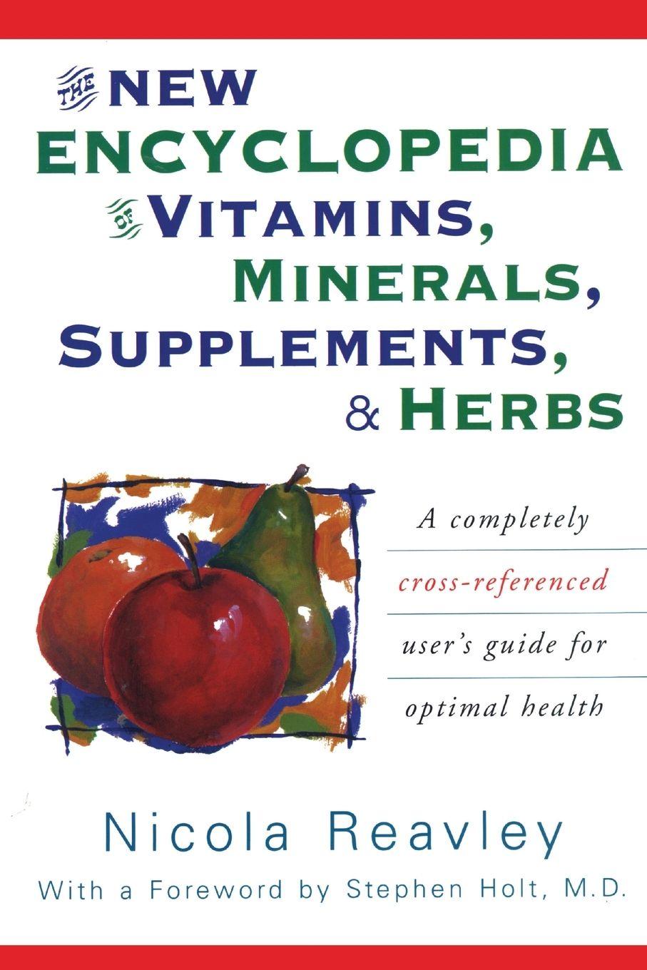 Vorderes Coverbild The New Encyclopedia of Vitamins, Minerals, Supplements, & Herbs