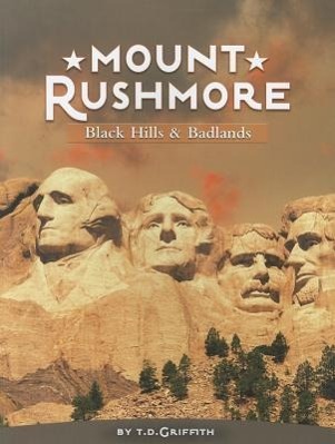 Vorderes Coverbild Mount Rushmore: Black Hills & Badlands
