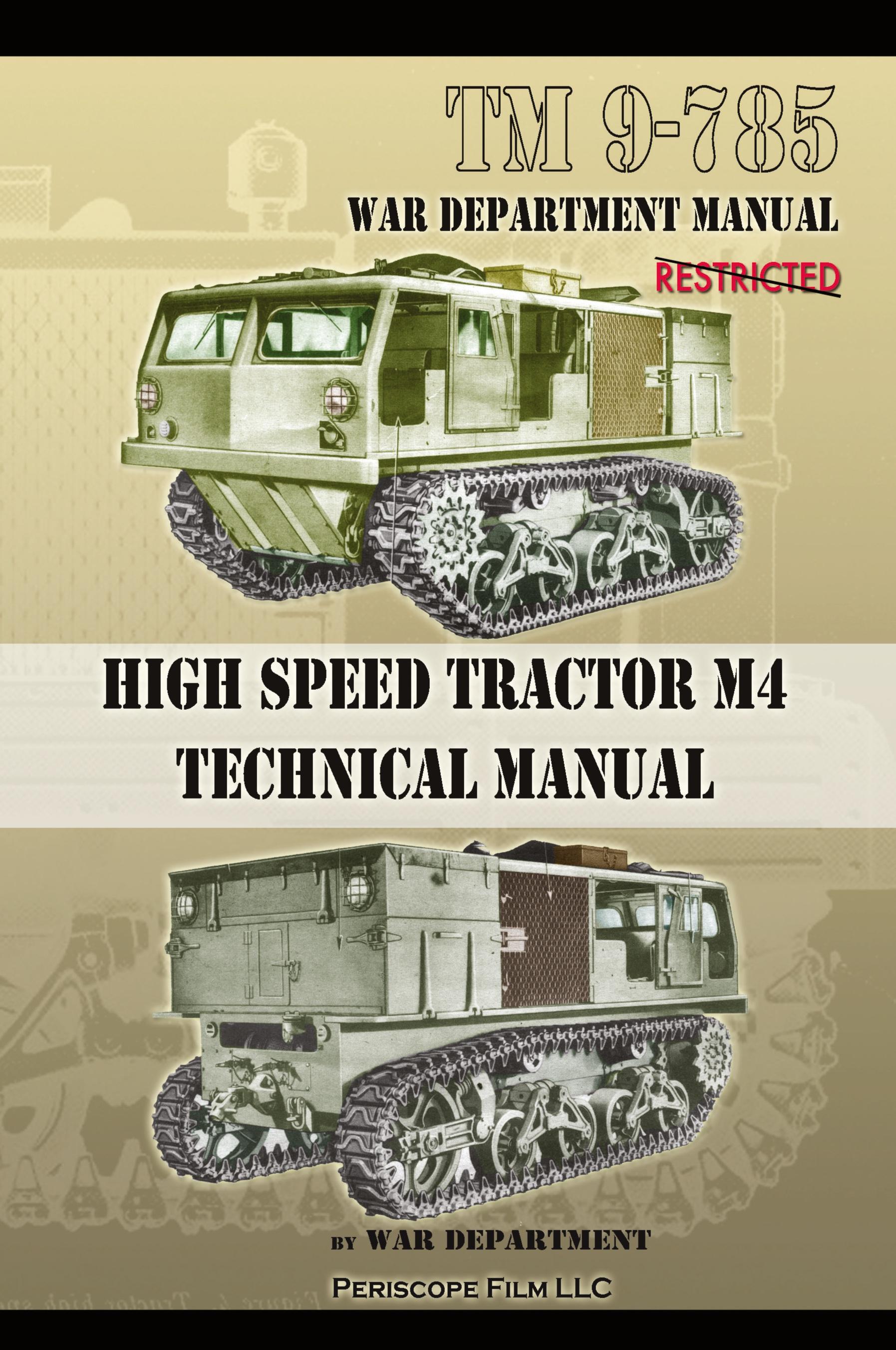 Vorderes Coverbild TM 9-785 High Speed Tractor M-4 Technical Manual