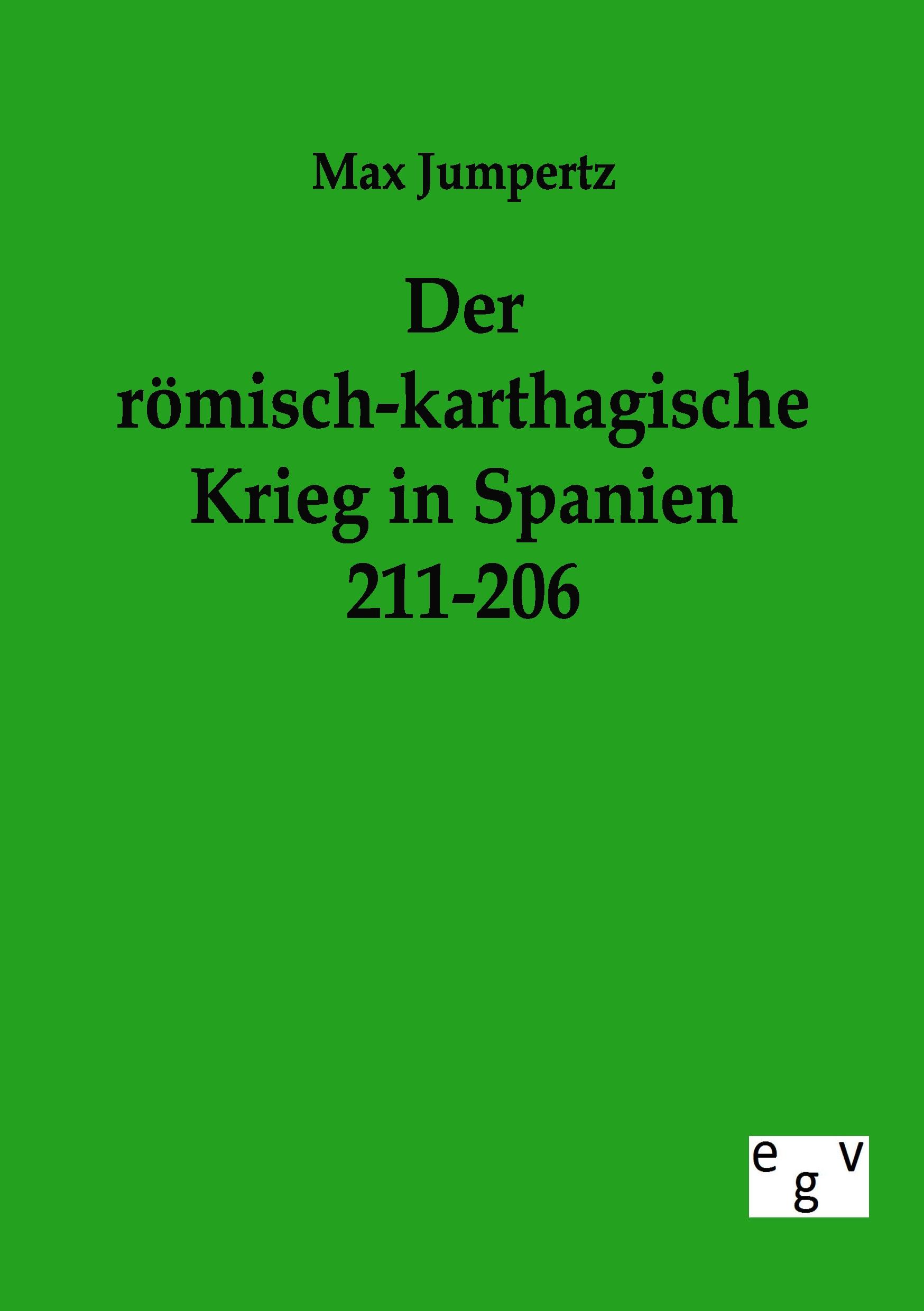 Vorderes Coverbild Der römisch-karthagische Krieg in Spanien 211-206