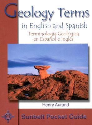 Vorderes Coverbild Geology Terms in English and Spanish/Terminologia Geologica En Espanol y Ingles