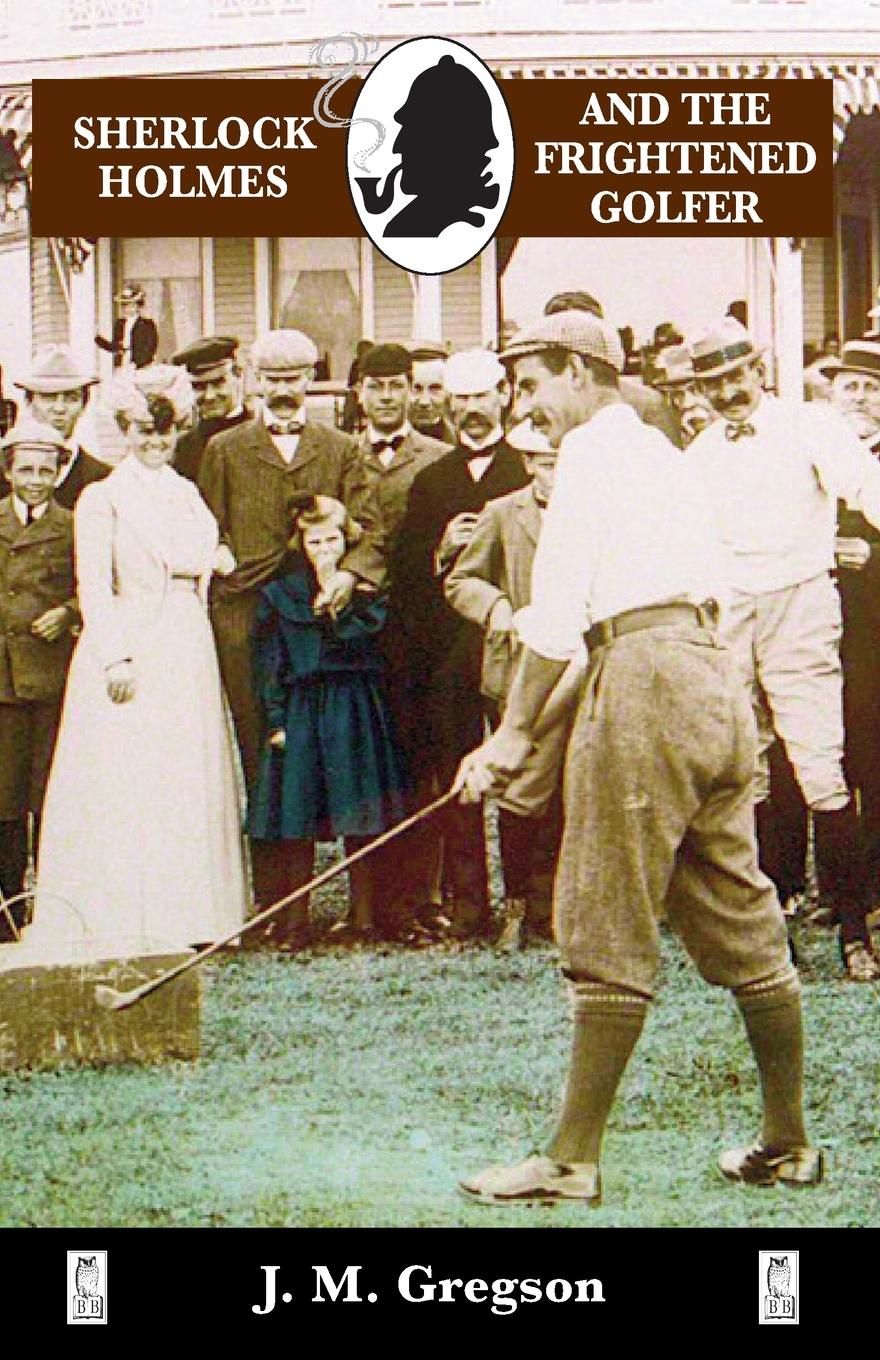Vorderes Coverbild Sherlock Holmes and the Frightened Golfer
