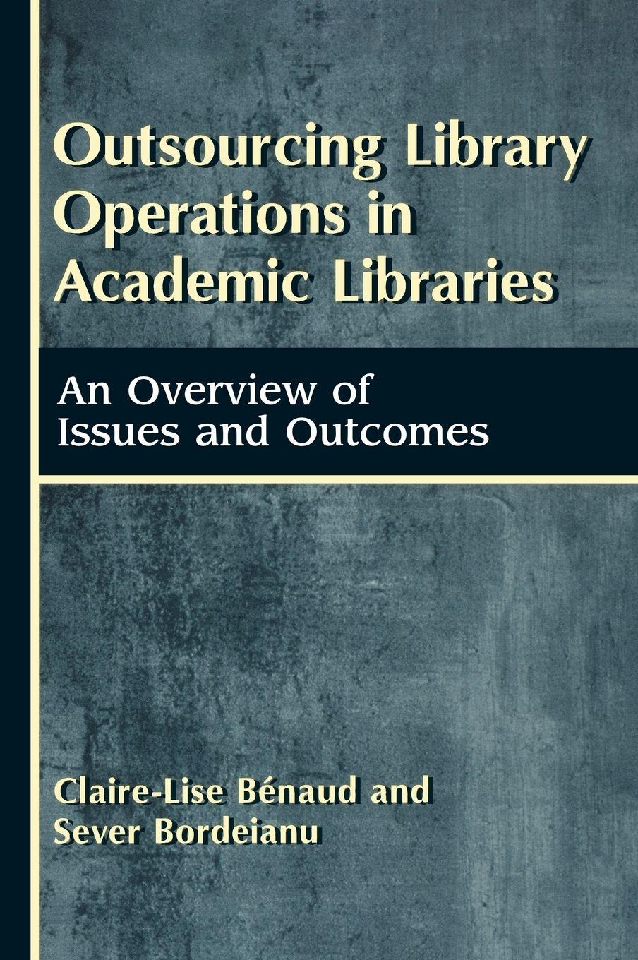 Vorderes Coverbild Outsourcing Library Operations in Academic Libraries