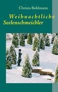 Vorderes Coverbild Weihnachtliche Seelenschmeichler