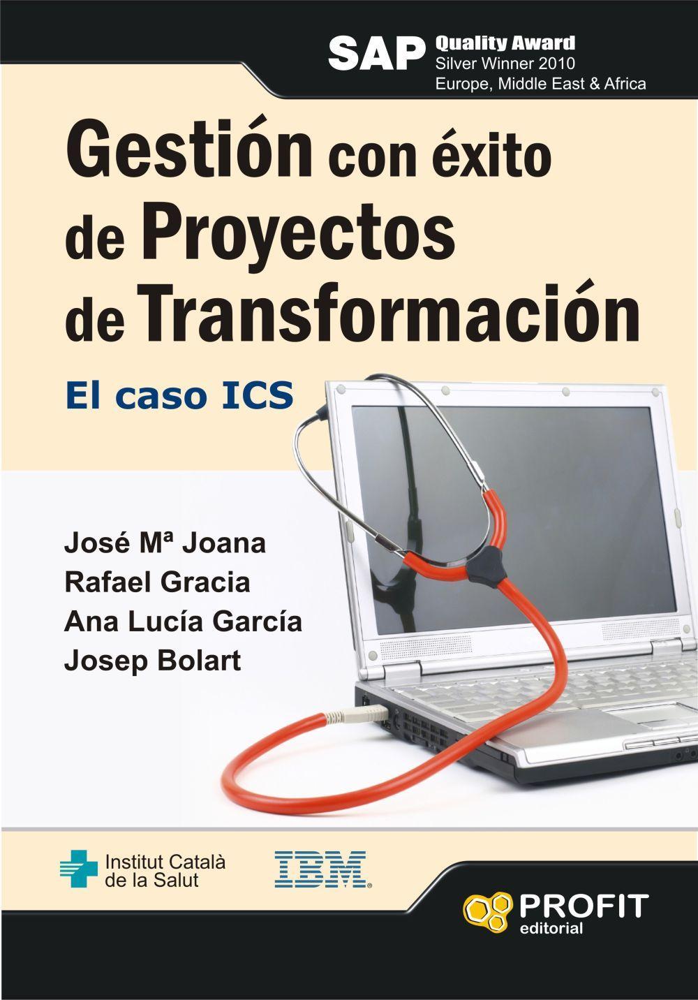 Vorderes Coverbild Gestión con éxito de proyectos de transformación : el caso ICS