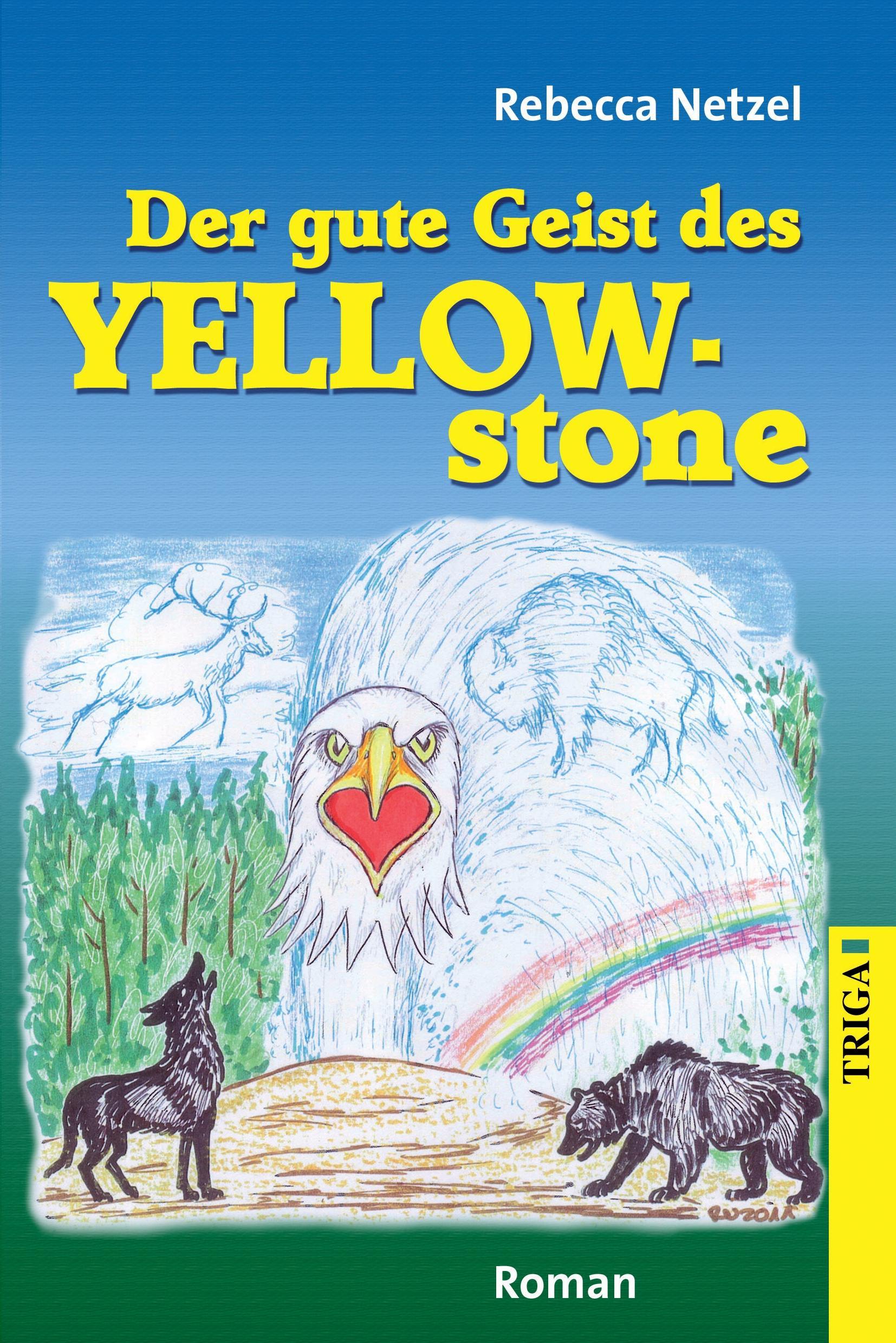 Vorderes Coverbild Der gute Geist des Yellowstone
