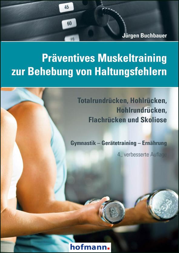Vorderes Coverbild Präventives Muskeltraining zur Behebung von Haltungsfehlern