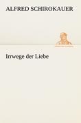 Vorderes Coverbild Irrwege der Liebe