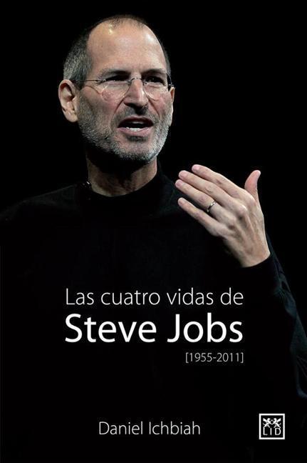 Vorderes Coverbild Las cuatro vidas de Steve Jobs