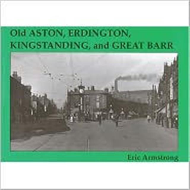 Vorderes Coverbild Old Aston, Erdington, Kingstanding and Great Barr