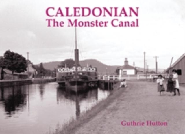 Vorderes Coverbild Caledonian, the Monster Canal