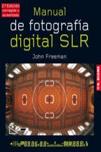 Vorderes Coverbild Manual de fotografía digital SLR