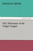 Vorderes Coverbild 1811 Dictionary of the Vulgar Tongue