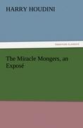 Vorderes Coverbild The Miracle Mongers, an Exposé