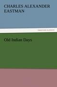 Vorderes Coverbild Old Indian Days