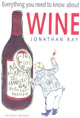 Vorderes Coverbild Everything You Need to Know about Wine