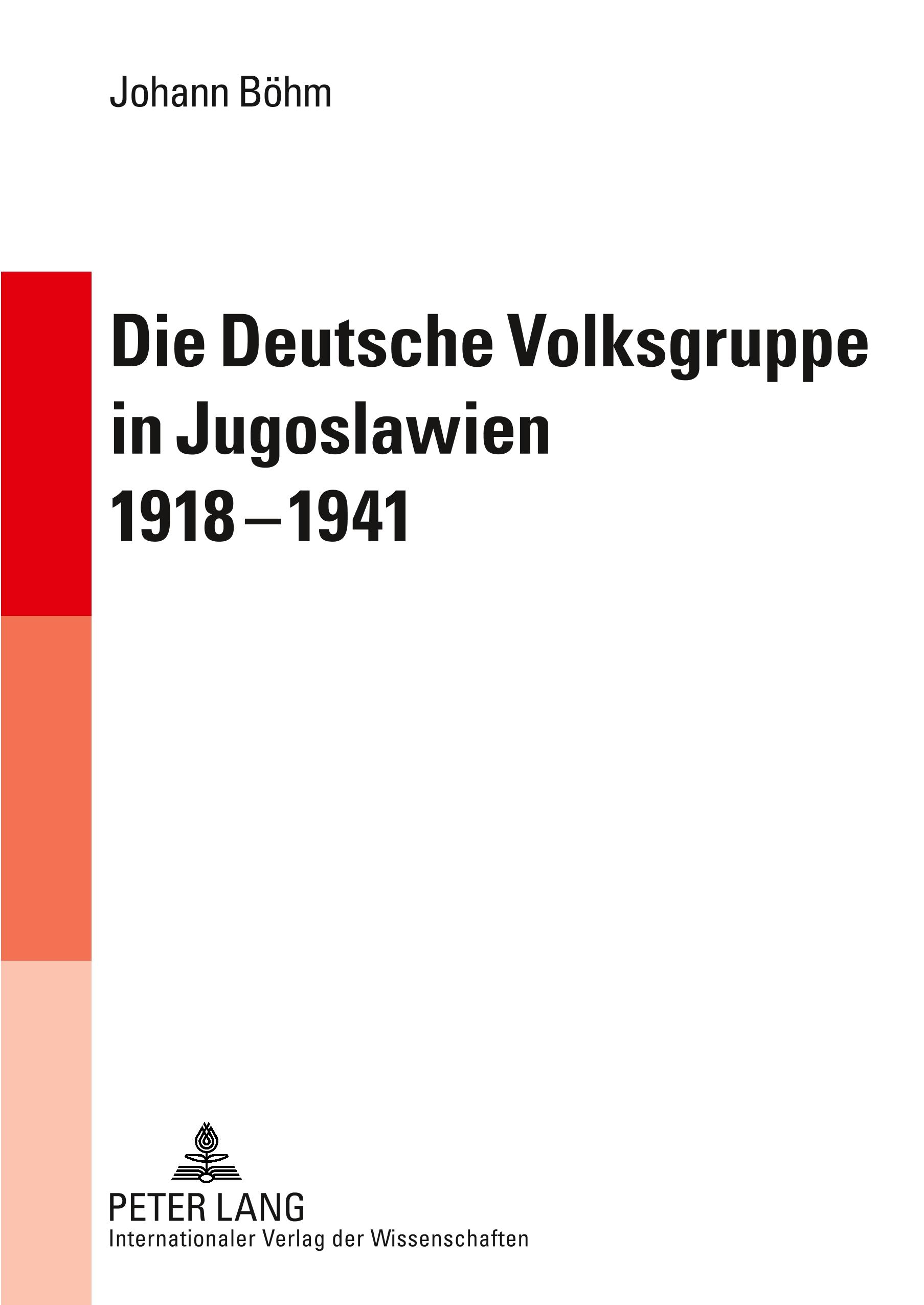 Vorderes Coverbild Die Deutsche Volksgruppe in Jugoslawien 1918-1941