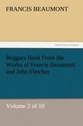 Vorderes Coverbild Beggars Bush From the Works of Francis Beaumont and John Fletcher
