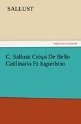 Vorderes Coverbild C. Sallusti Crispi De Bello Catilinario Et Jugurthino