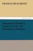 Vorderes Coverbild Beaumont & Fletcher's Works (2 of 10) - the Humourous Lieutenant