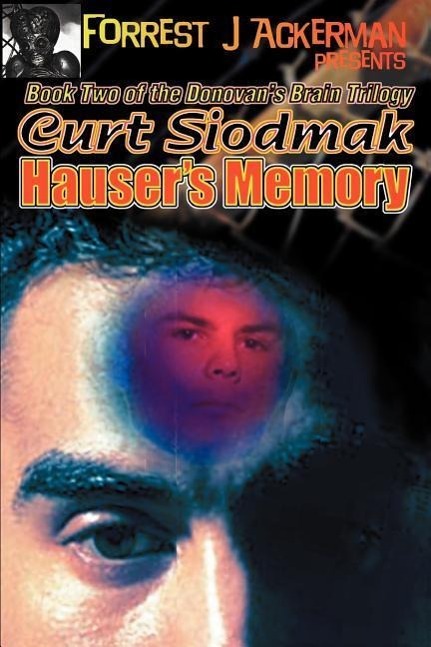 Vorderes Coverbild Forrest J. Ackerman Presents Hauser's Memory