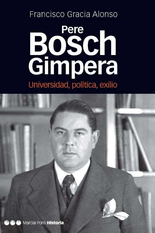 Vorderes Coverbild Pere Bosch Gimpera : universidad, política, exilio