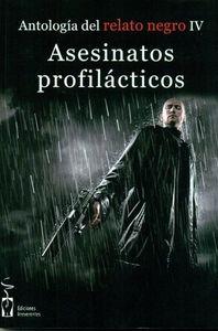 Vorderes Coverbild Antología de relato negro IV : asesinatos profilácticos