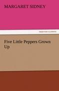 Vorderes Coverbild Five Little Peppers Grown Up