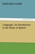 Vorderes Coverbild Language: An Introduction to the Study of Speech