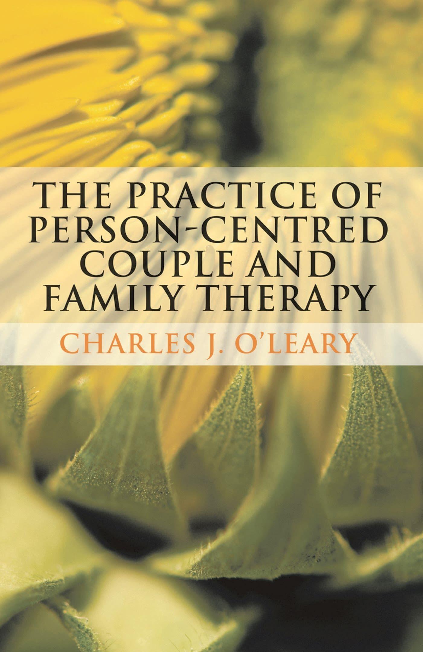 Vorderes Coverbild The Practice of Person-Centred Couple and Family Therapy