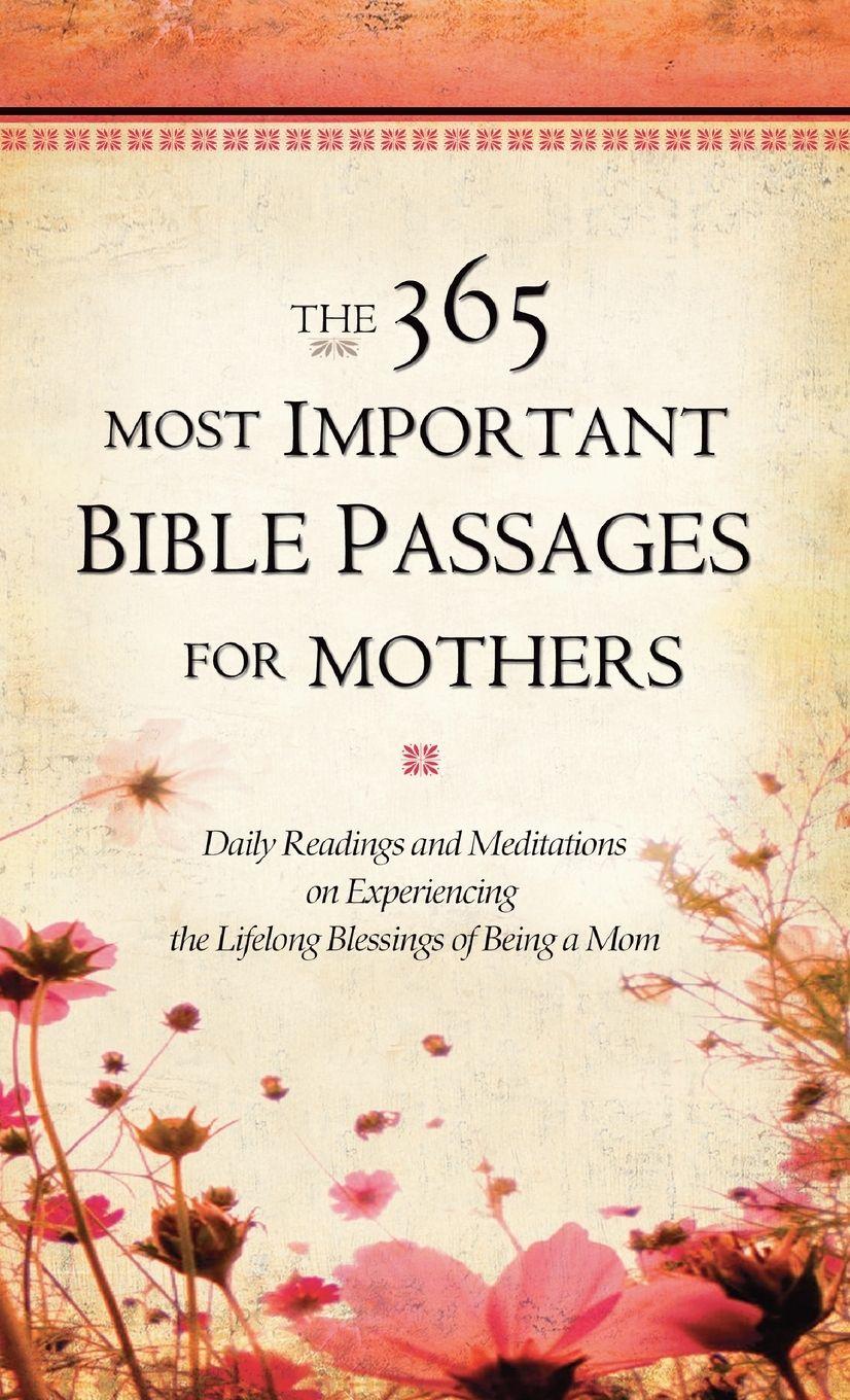 Vorderes Coverbild The 365 Most Important Bible Passages for Mothers