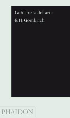 Vorderes Coverbild La Historia del Arte 16 Edición (Story of Art 16th Edition - Pocket) (Spanish Edition)