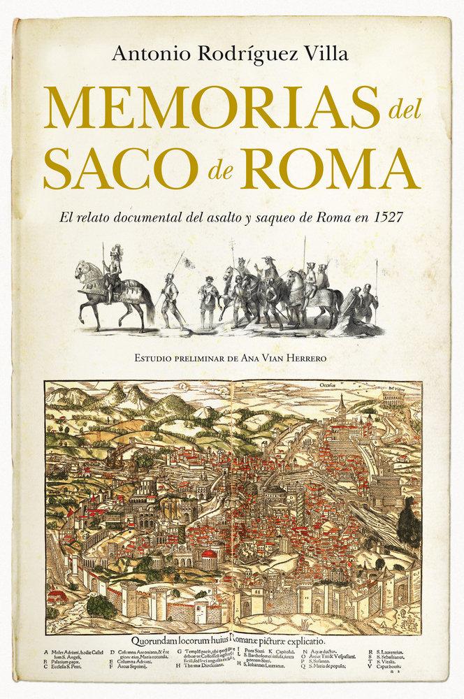 Vorderes Coverbild Memorias del Saco de Roma : el relato histórico del asalto y saqueo de Roma en 1527 mediante los documentos de la época