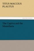 Vorderes Coverbild The Captiva and the Mostellaria