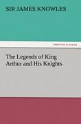 Vorderes Coverbild The Legends of King Arthur and His Knights