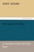 Vorderes Coverbild The Log of a Cowboy