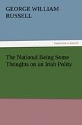 Vorderes Coverbild The National Being Some Thoughts on an Irish Polity