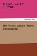 Vorderes Coverbild The Reconciliation of Races and Religions