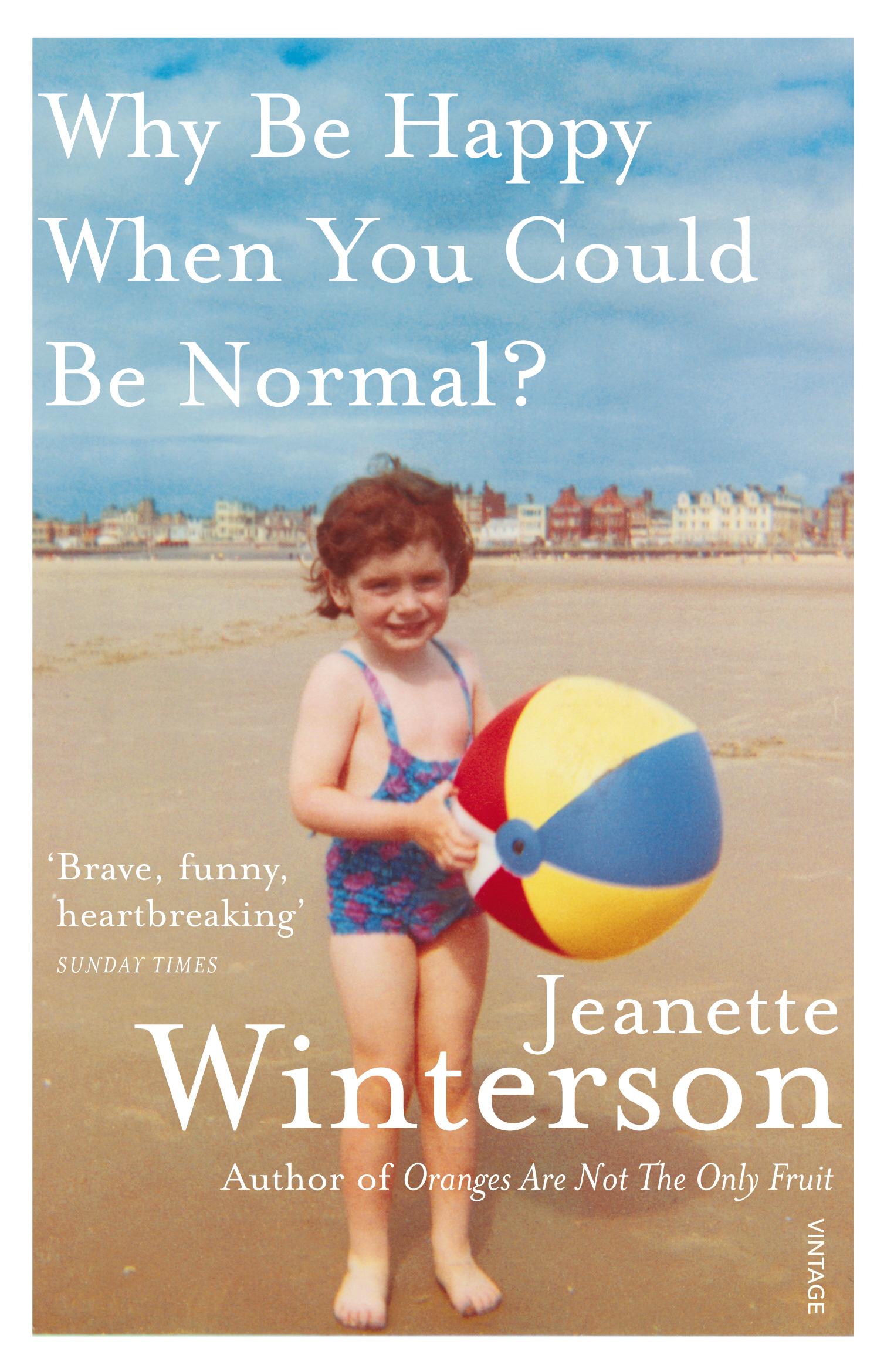 Vorderes Coverbild Why Be Happy When You Could Be Normal?