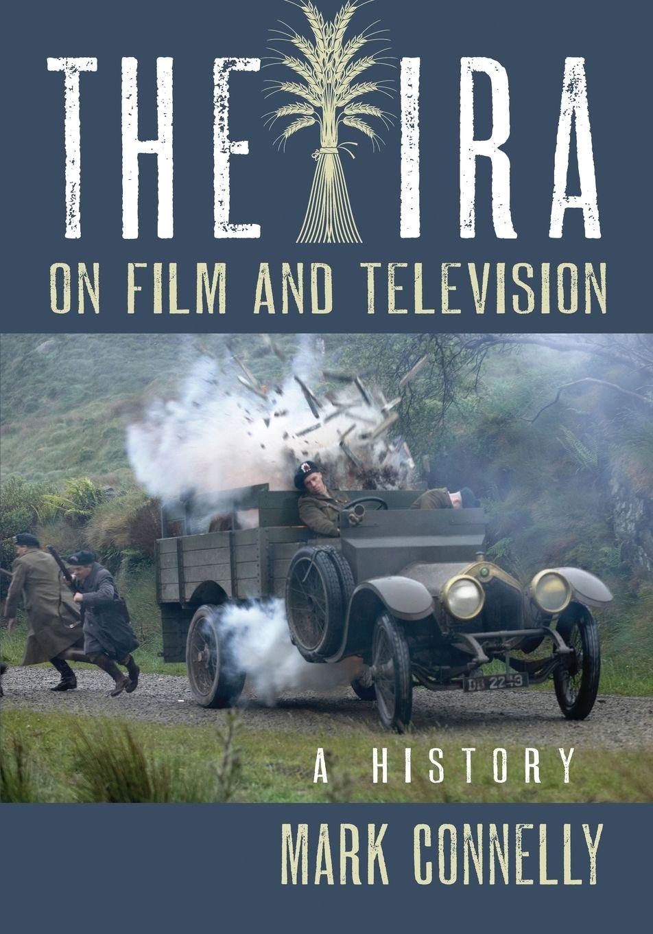 Vorderes Coverbild The IRA on Film and Television