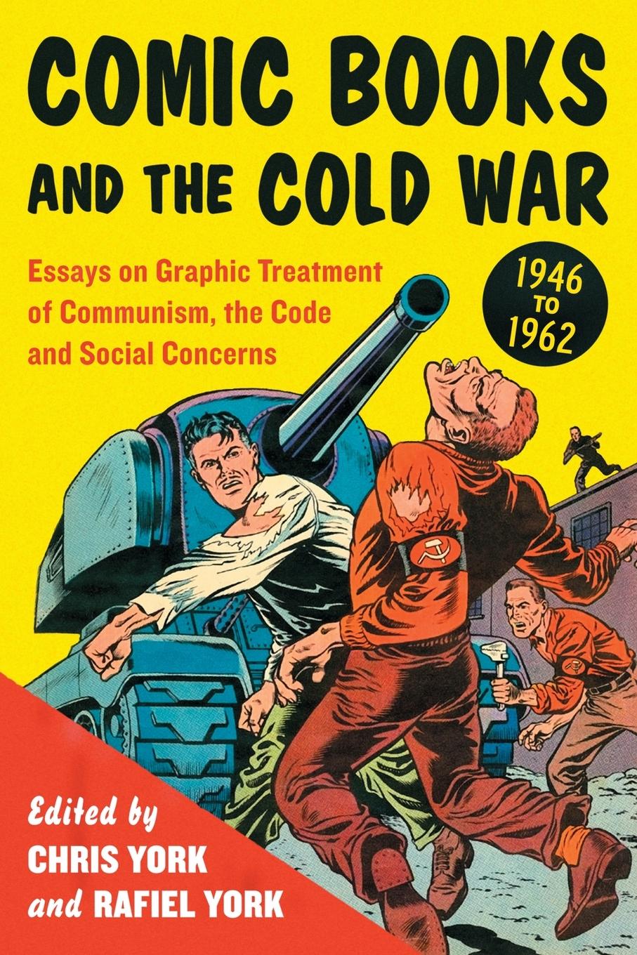 Vorderes Coverbild Comic Books and the Cold War, 1946-1962