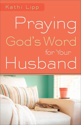 Vorderes Coverbild Praying God's Word for Your Husband